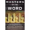 کتاب Masters of the Word اثر William J. Bernstein انتشارات Grove Press