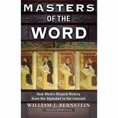 کتاب Masters of the Word اثر William J. Bernstein انتشارات Grove Press
