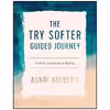 کتاب The Try Softer Guided Journey اثر Aundi Kolber انتشارات Tyndale Refresh