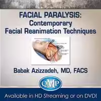 Facial Paralysis: Contemporary Facial Reanimation Techniques-Videos - کتاب پزشکی بهار