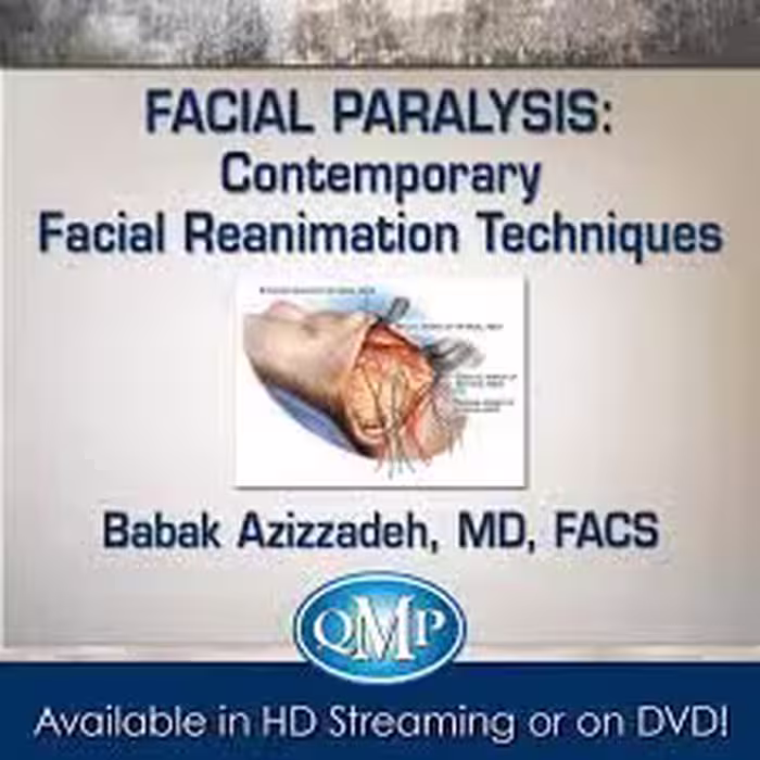Facial Paralysis: Contemporary Facial Reanimation Techniques-Videos - کتاب پزشکی بهار