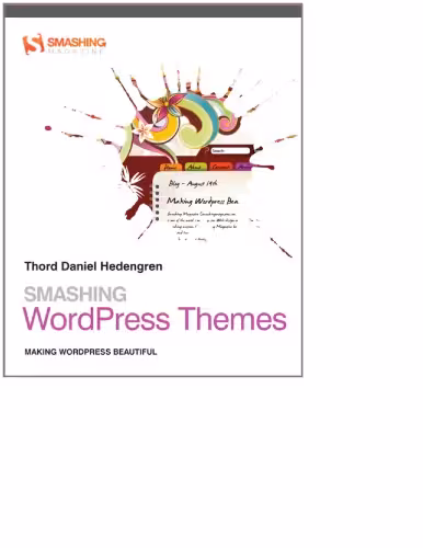 خرید و دانلود نسخه کامل کتاب Smashing WordPress themes : making WordPress beautiful