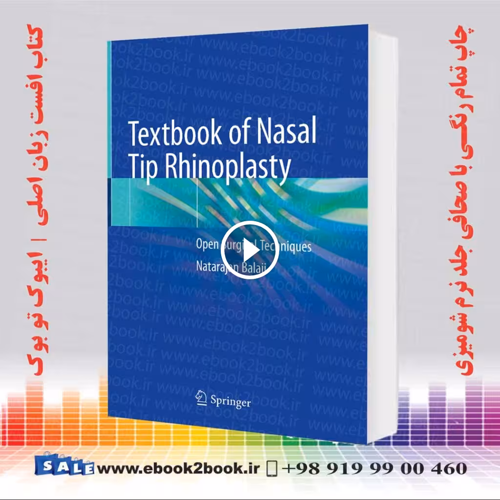 Textbook of Nasal Tip Rhinoplasty: Open Surgical Techniques