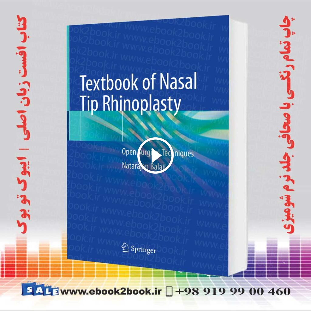 Textbook of Nasal Tip Rhinoplasty: Open Surgical Techniques