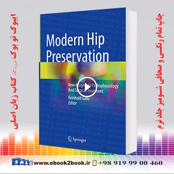 Modern Hip Preservation