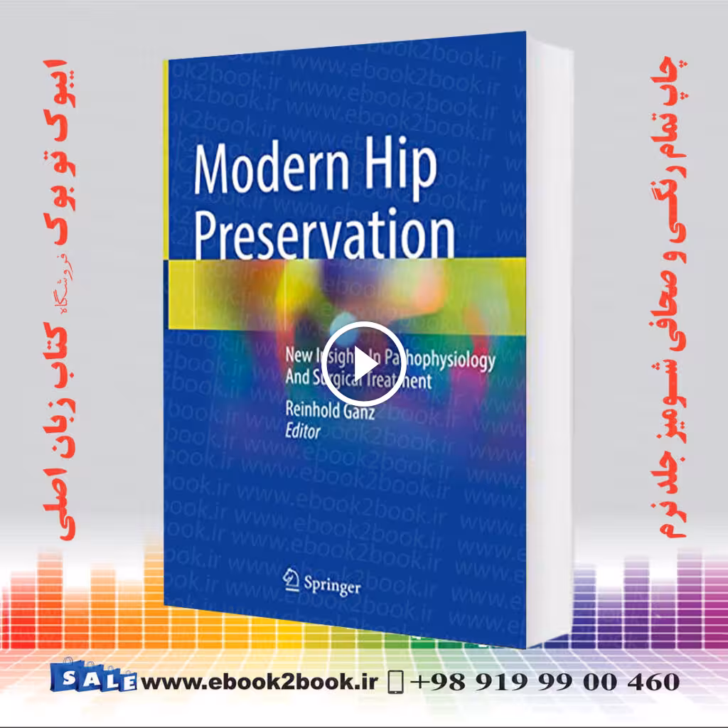 Modern Hip Preservation