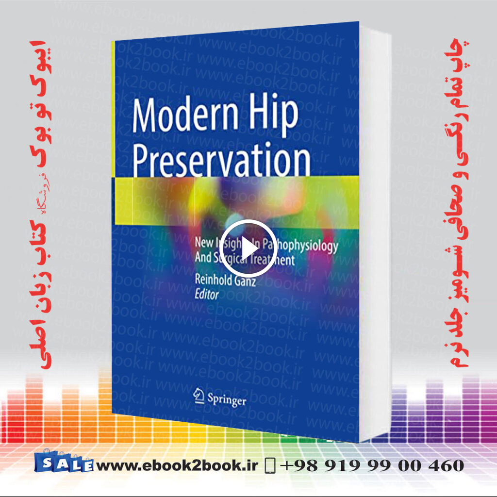 Modern Hip Preservation