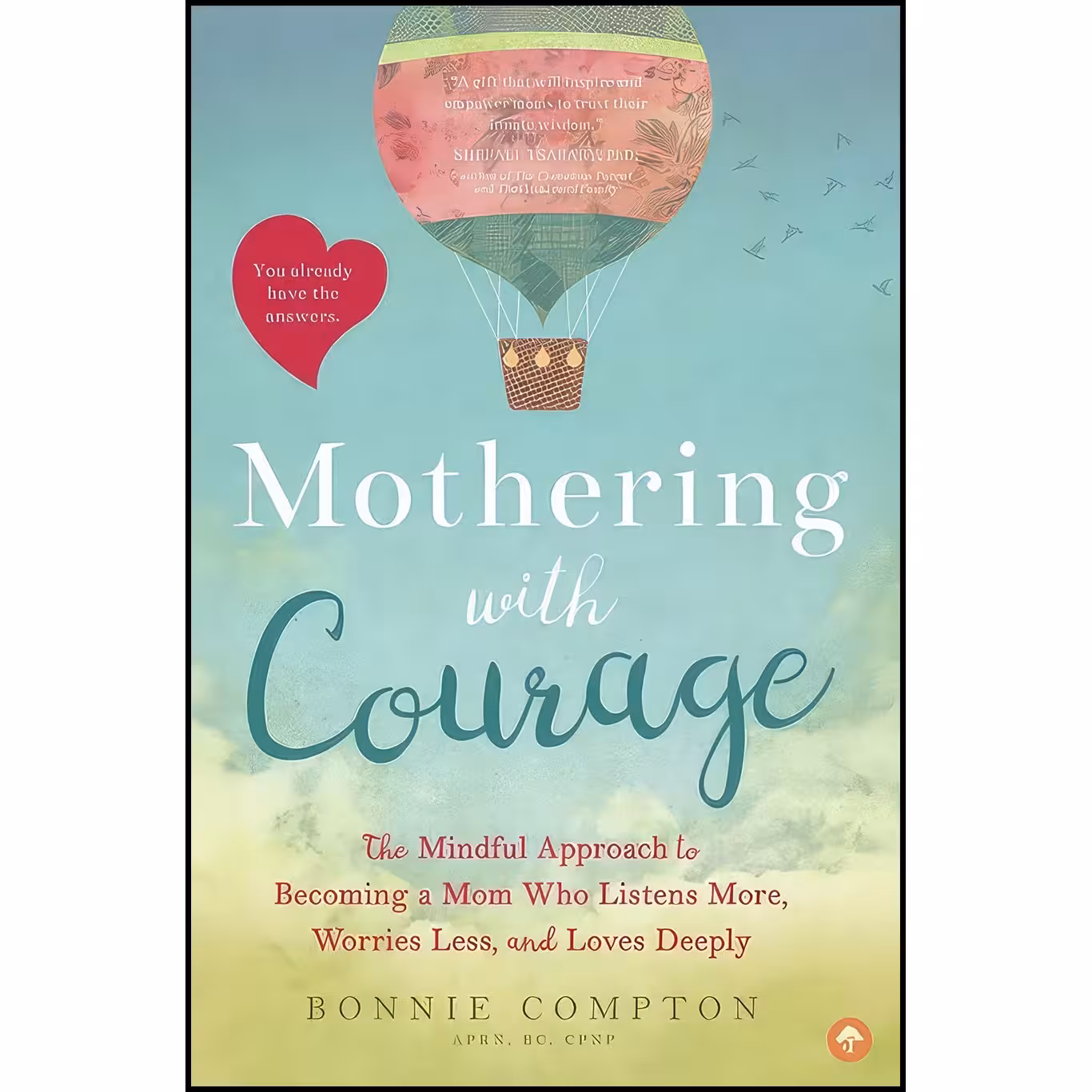 کتاب زبان اصلی Mothering with Courage اثر Bonnie Compton
