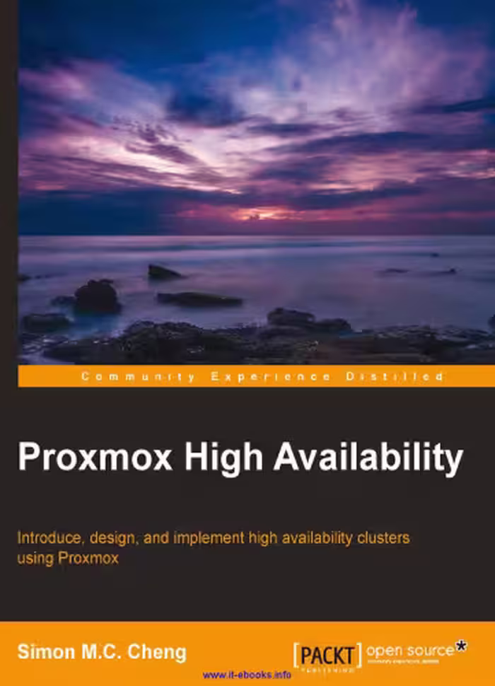 خرید و دانلود نسخه کامل کتاب Proxmox High Availability: Introduce, design, and implement high availability clusters using Proxmox