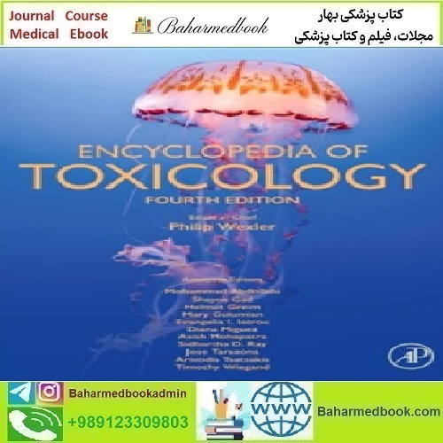 Encyclopedia of Toxicology 9 Vol 2024 TRUE PDF price 1€ - کتاب پزشکی بهار