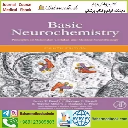 Basic Neurochemistry Principles of Molecular Cellular and Medica