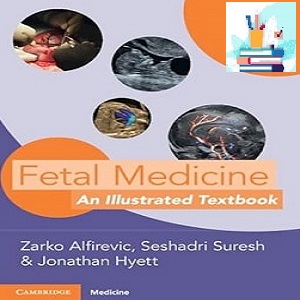 Fetal Medicine An Illustrated Textbook TRUE PDF Price 1€ - کتاب پزشکی بهار