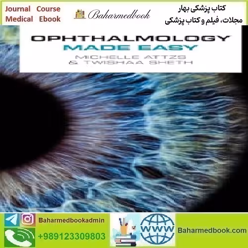 Ophthalmology Made Easy 2024 TRUE PDF price 8€ - کتاب پزشکی بهار