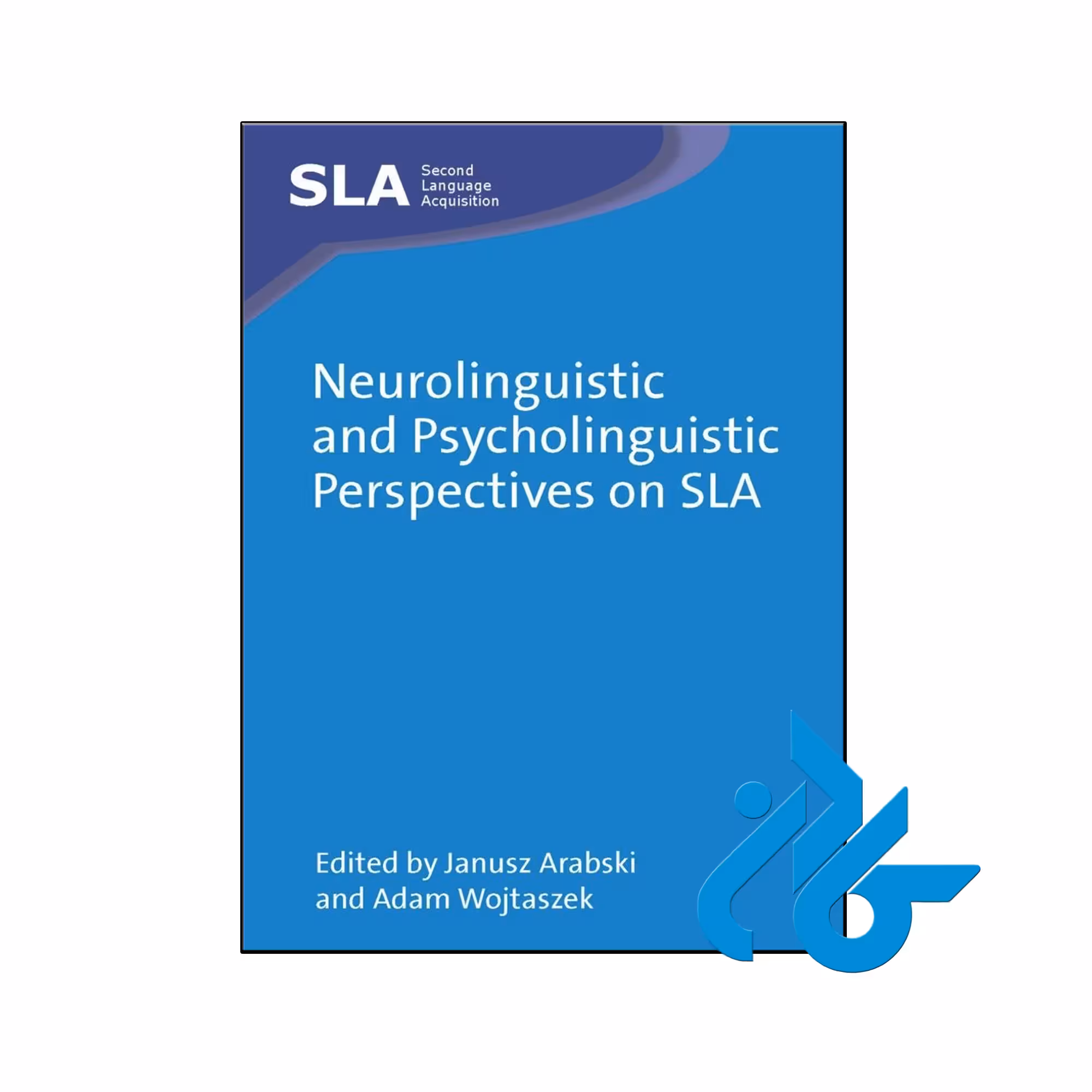 خرید و قیمت کتاب Neurolinguistic and Psycholinguistic Perspectives on SLA از فروشگاه کادن