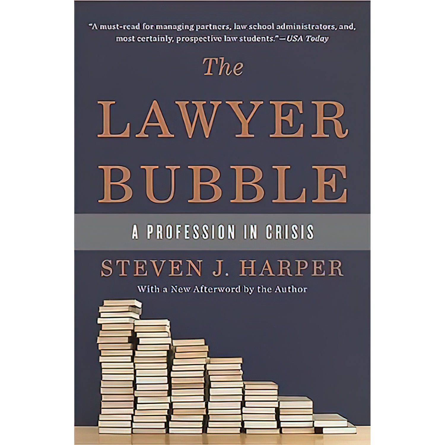 کتاب The Lawyer Bubble اثر Steven J Harper انتشارات Basic Books