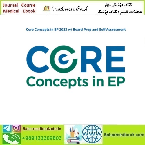 Core Concepts in EP 2023 w Board Prep and Self Assessmen