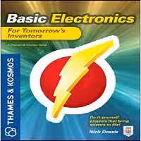 󾕇 دانلود کتاب Basic Electronics For Tomorrow'S Inventors - A Thames And Kosmos Book, 2012 - دانلود کتاب های دانشگاهی