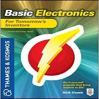 󾕇 دانلود کتاب Basic Electronics For Tomorrow&#039;S Inventors - A Thames And Kosmos Book, 2012 - دانلود کتاب های دانشگاهی