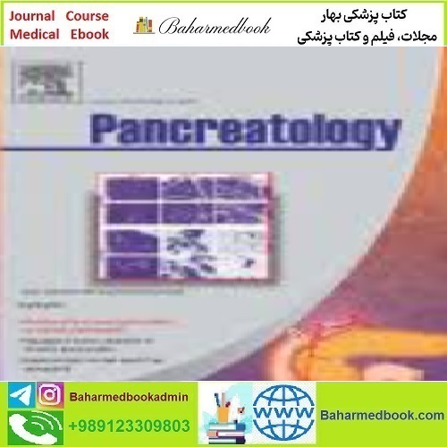 Pancreatology Volume 22 Issue 1 to 8 2022 TRUE PDF price 4€ - کتاب پزشکی بهار