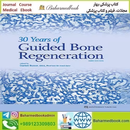 30Years of Guided Bone Regeneration in Implant Dentistry 2022 TRUE PDF price 5€ - کتاب پزشکی بهار