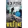 کتاب The Wild One اثر Nick Petrie انتشارات G.P. Putnams Sons