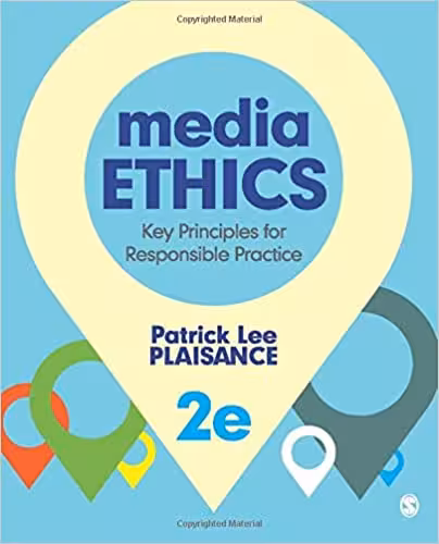 خرید و دانلود نسخه کامل کتاب Media Ethics: Key Principles for Responsible Practice (2nd Edition) - PDF