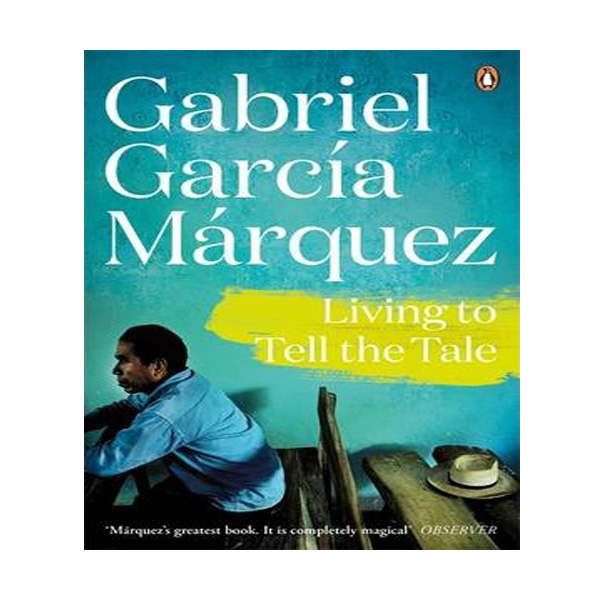 کتاب Living to Tell the Tale اثر Gabriel Garcia Marquez نشر پنگوئین