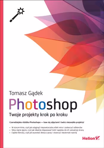 خرید و دانلود نسخه کامل کتاب Photoshop. Twoje projekty krok po kroku