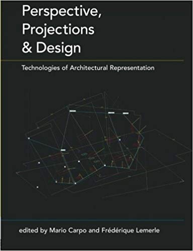  دانلود کتاب Perspective, Projections And Design - Technologies Of Architectural Representation, 2007 - دانلود کتاب های دانشگاهی
