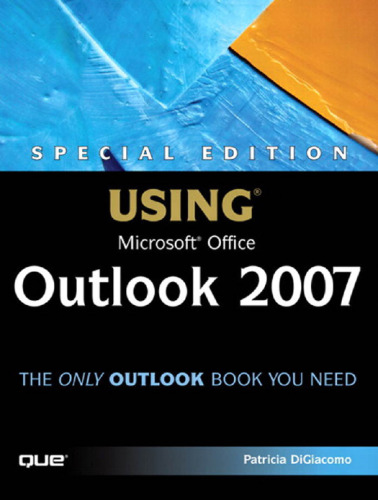 خرید و دانلود نسخه کامل کتاب Special Edition Using Microsoft Office Outlook 2007
