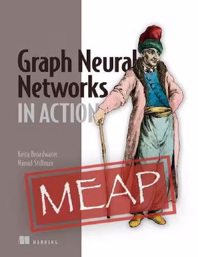 خرید و دانلود نسخه کامل کتاب Graph Neural Networks in Action - MEAP V06