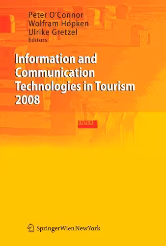 خرید و دانلود نسخه کامل کتاب Information and Communication Technologies in Tourism 2008: Proceedings of the International Conference in Innsbruck, Austria, 2008 - PDF