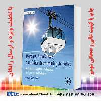 Mergers, Acquisitions, and Other Restructuring Activities, 9th Edition