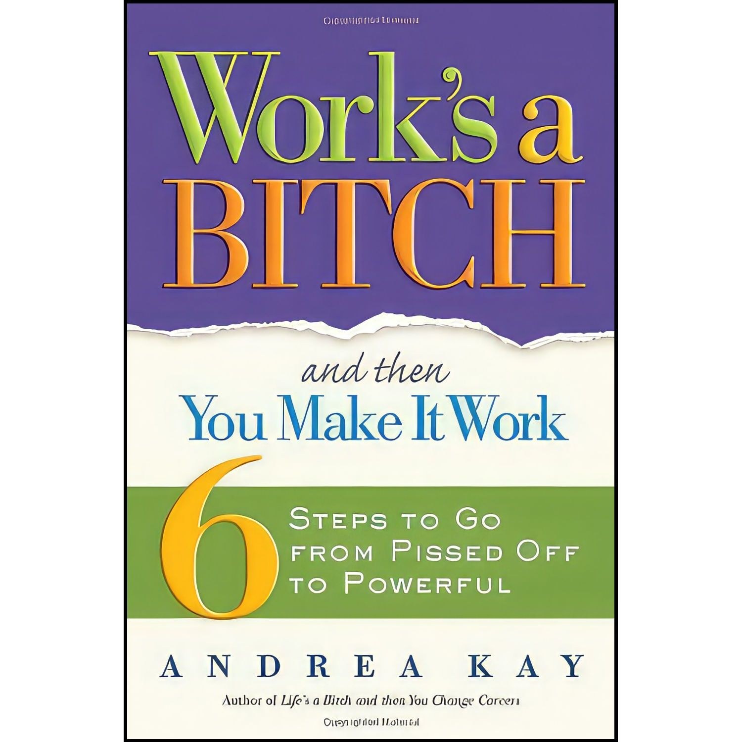 کتاب زبان اصلی Work s a Bitch and Then You Make It Work اثر Andrea Kay