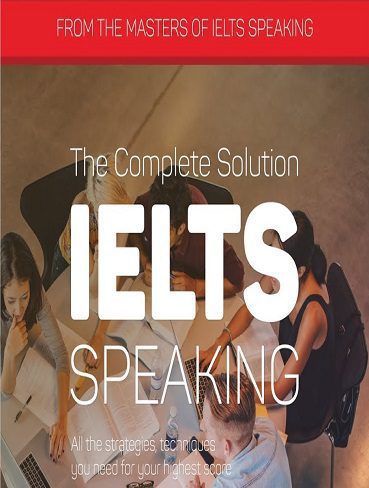کتاب The complete solution for IELTS Speaking راه حل کامل سخنرانی آیلتس