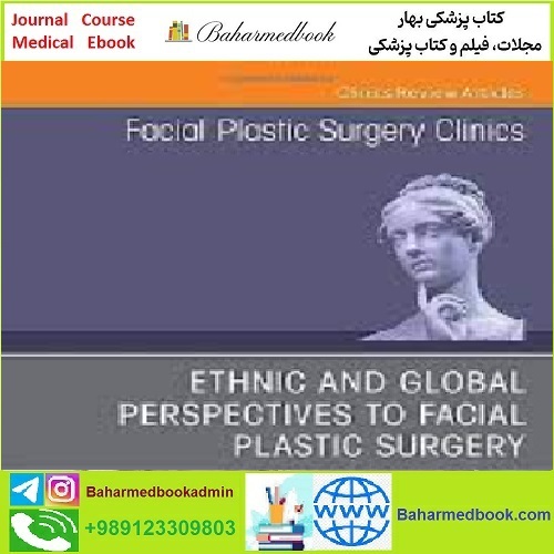 Facial Plastic Surgery Clinics of North America Volume 30 Is