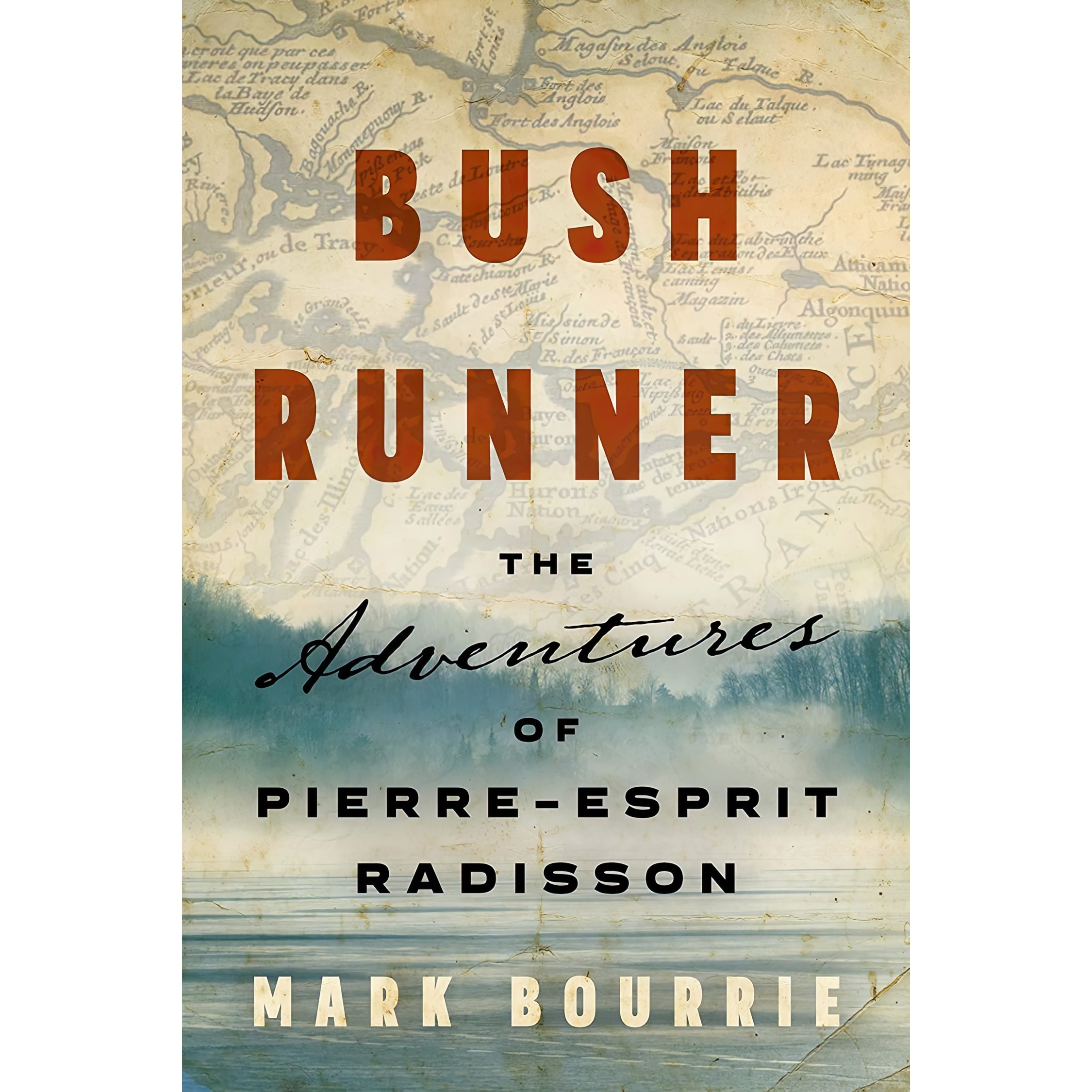 کتاب Bush Runner اثر Mark Bourrie انتشارات Biblioasis
