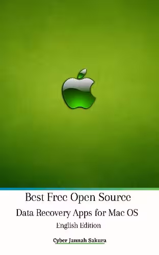 خرید و دانلود نسخه کامل کتاب Best Free Open Source Data Recovery Apps for Mac OS English Edition