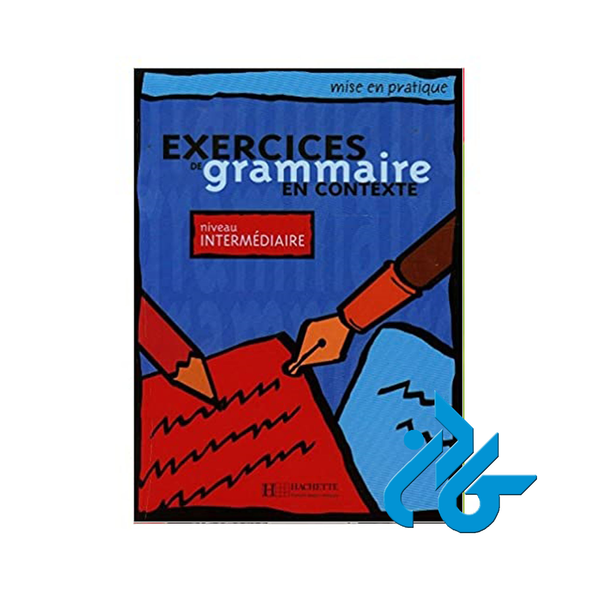 Grammaire En Contexte خرید از فروشگاه کتاب کادن تا 50% تخفیف خرید کتاب فرانسه
