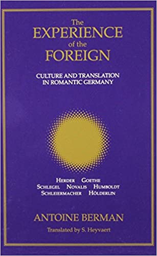 خرید و دانلود نسخه کامل کتاب The Experience of the Foreign: Culture and Translation in Romantic Germany - Pdf