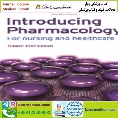 Introducing Pharmacology For Nursing and Healthcare 2009 TR
