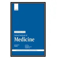 کتاب Oxford Textbook of Medicine اثر جمعی از نویسندگان انتشارات مؤلفین طلایی