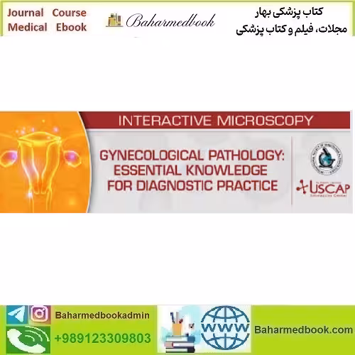 USCAP Gynecological Pathology 2024 Essential Knowledge for Di