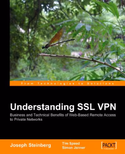 خرید و دانلود نسخه کامل کتاب SSL VPN: Understanding, Evaluating And Planning Secure, Web-based Remote Access