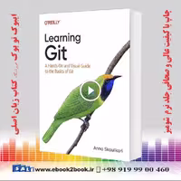 Learning Git: A Hands-On and Visual Guide to the Basics of Git