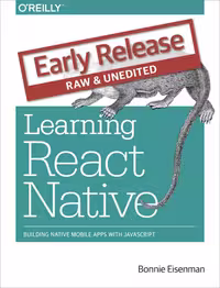 خرید و دانلود نسخه کامل کتاب Learning React Native: Building Native Mobile Apps with JavaScript