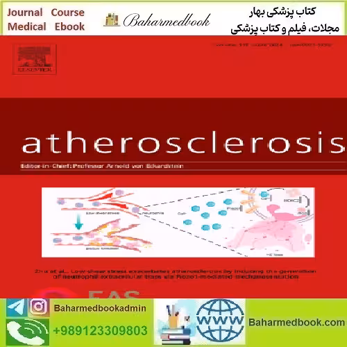 Atherosclerosis Volume 388 to 391 2024 TRUE PDF price 6€ - کتاب پزشکی بهار