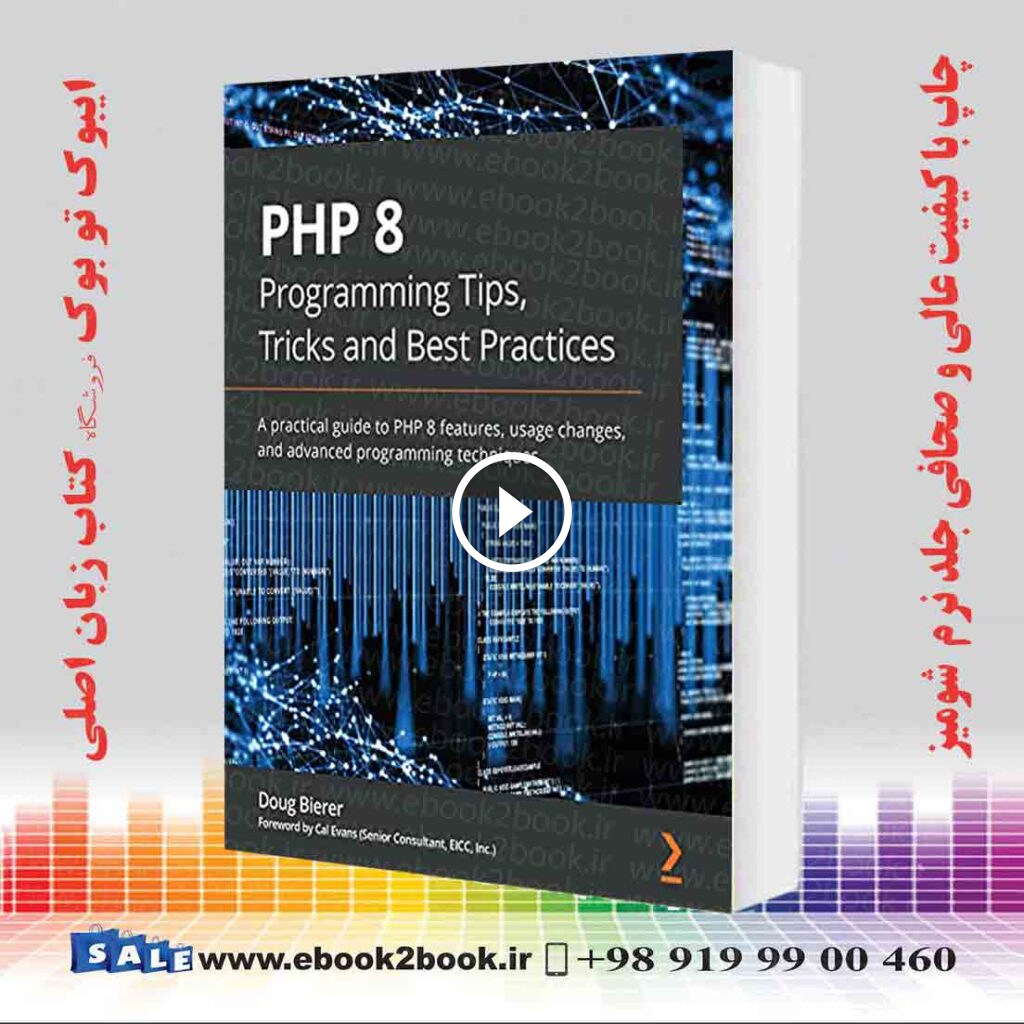 PHP 8 Programming Tips Tricks and Best Practices