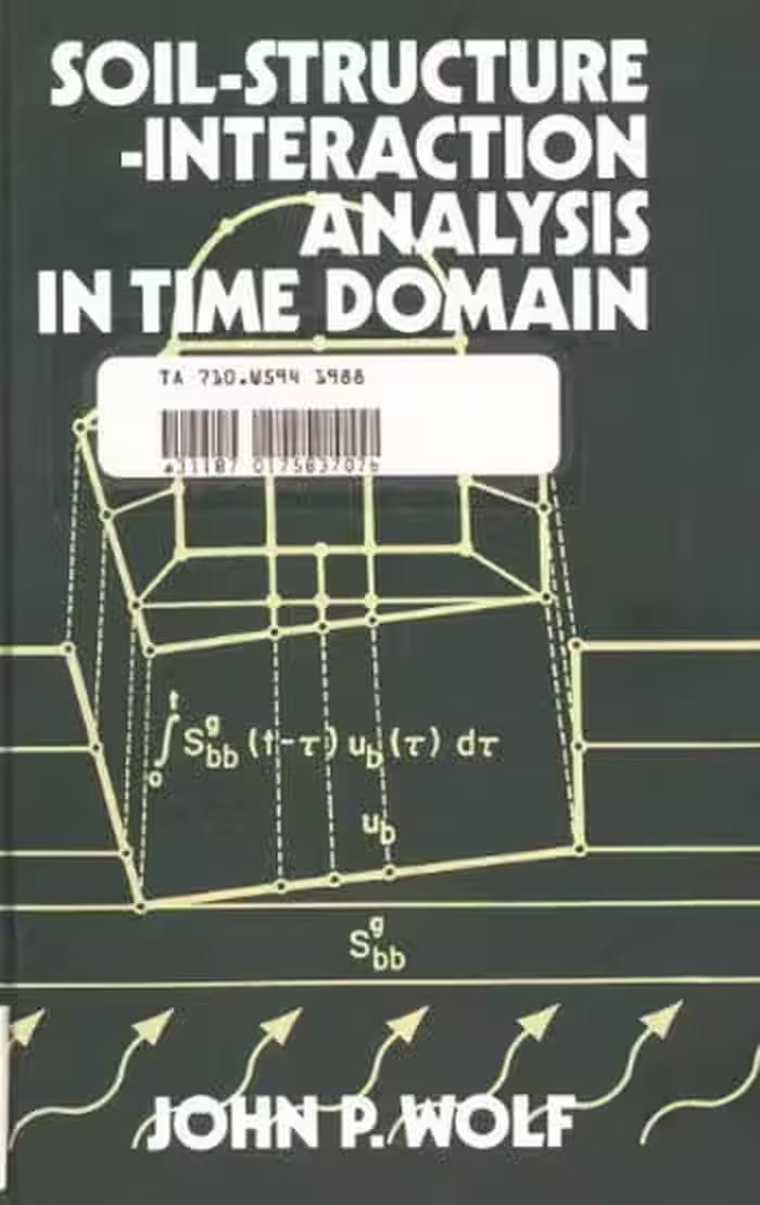 󾕇 دانلود کتاب Wolf J. P., Soil-Structure-Interaction Analysis in Time Domain, 1988 - دانلود کتاب های دانشگاهی