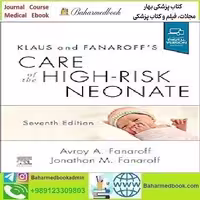 Klaus and Fanaroff's Care of the High Risk Neonate 2020